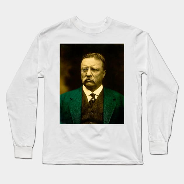 THEODORE ROOSEVELT 2 Long Sleeve T-Shirt by truthtopower